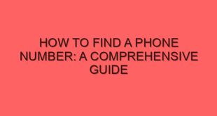 How to Find a Phone Number: A Comprehensive Guide - how to find a phone number a comprehensive guide 4447 image jpg png